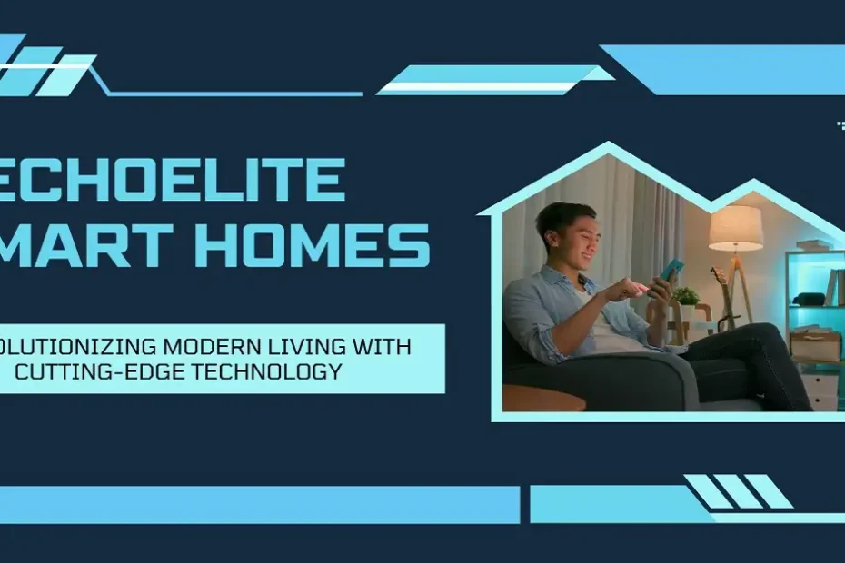 Techoelite Smart Homes